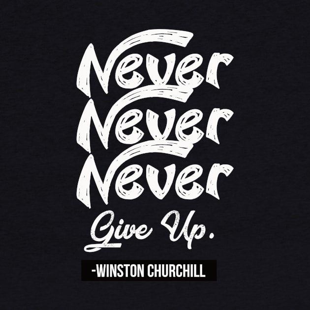 Never Never Never Give Up by TheSteadfast